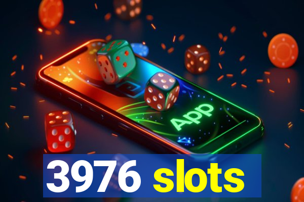 3976 slots